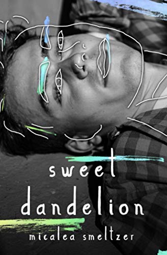 Sweet Dandelion: Alternate Ansel Edition Paperback von Independently Published