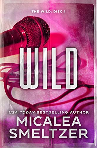 Wild - Special Edition von Micalea a Smeltzer LLC