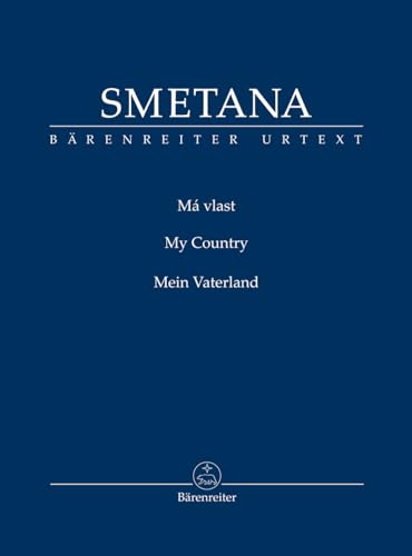Má vlast (Mein Vaterland). Studienpartitur, Urtextausgabe. BÄRENREITER URTEXT