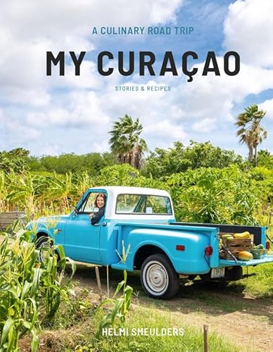 My Curaçao: a Culinary Road Trip von Pumbo.nl