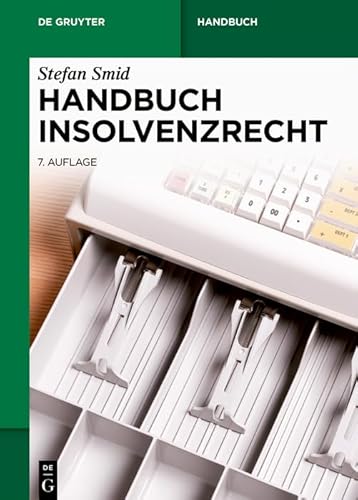 Handbuch Insolvenzrecht (De Gruyter Handbuch)