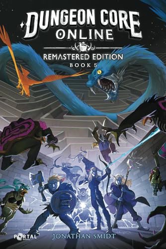 Dungeon Core Online: Remastered Edition - Book Five von Portal Books