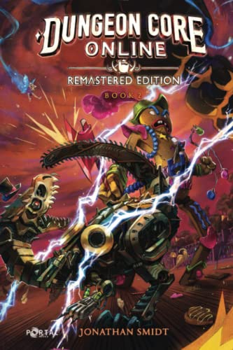 Dungeon Core Online: Remastered Edition - Book Two Dungeon Core Online: Remastered Edition - Book Two von Portal Books