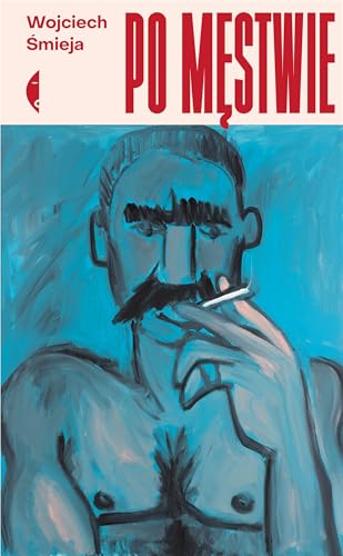 Po męstwie (Poza serią) von Czarne