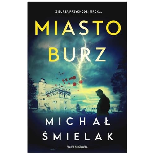 Miasto Burz von Skarpa Warszawska