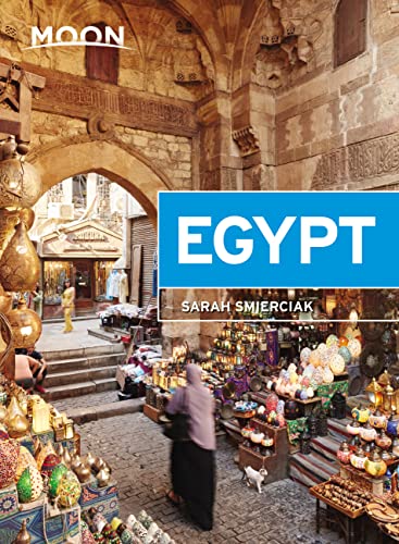 Moon Egypt (Travel Guide) von Moon Travel