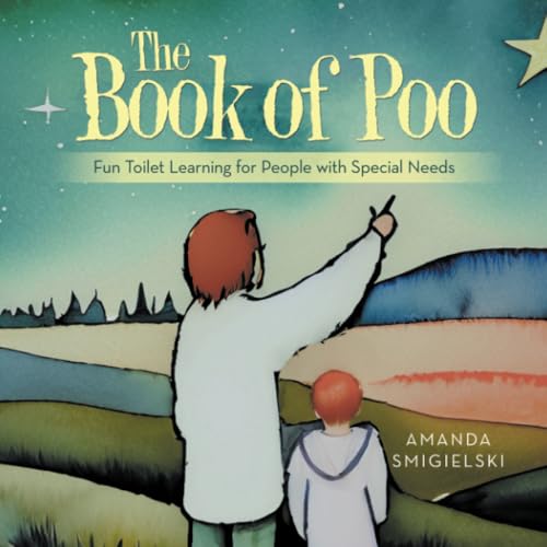 The Book of Poo: Fun Toilet Learning for People with Special Needs von Balboa Press UK