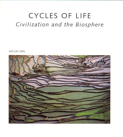 Cycles of Life: Civilization and the Biosphere (Scientific American Library)