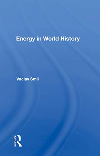 Energy In World History Energy In World History