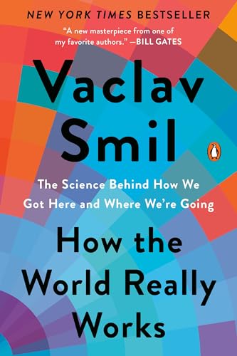 How the World Really Works: The Science Behind How We Got Here and Where We're Going How the World Really Works: The Science Behind How We Got Here and Where We're Going von Penguin Books