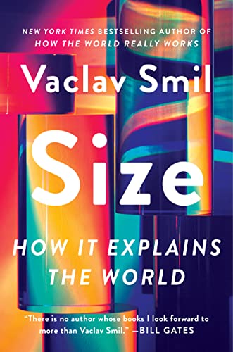 Size: How It Explains the World Size: How It Explains the World