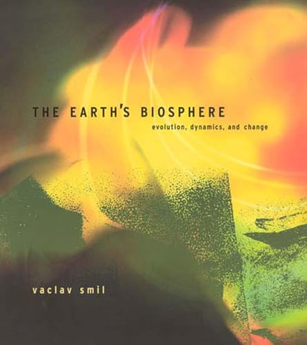 The Earth's Biosphere: Evolution, Dynamics, and Change (The MIT Press) von MIT Press