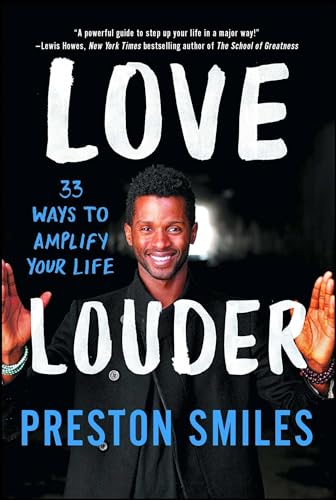 Love Louder: 33 Ways to Amplify Your Life von Gallery Books