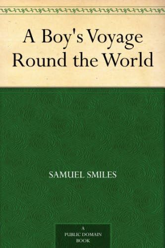 A Boy's Voyage Round the World A Boy's Voyage Round the World von Anson Street Press