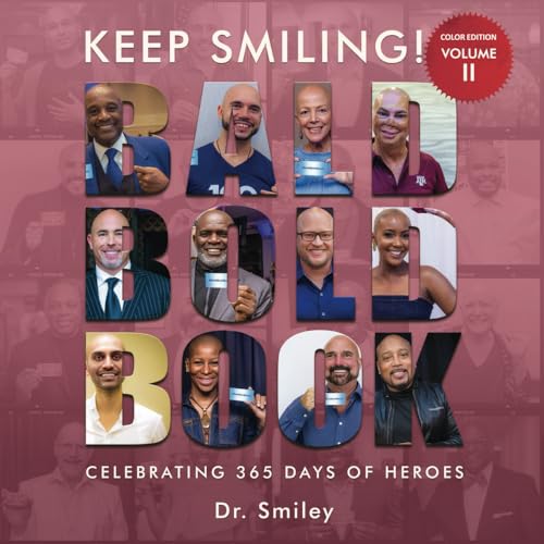 Keep Smiling Bald Bold Book Birthday Color Edition Vol 2 von Perfect Publishing