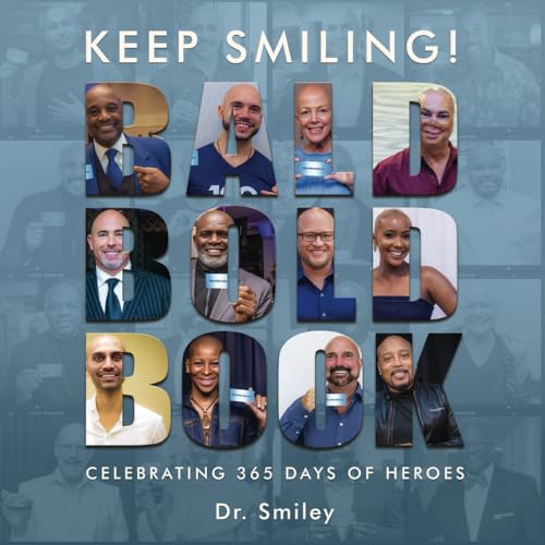 Keep Smiling Bald Bold Book Birthday Color Edtion Keep Smiling Bald Bold Book Birthday Color Edtion von Perfect Publishing