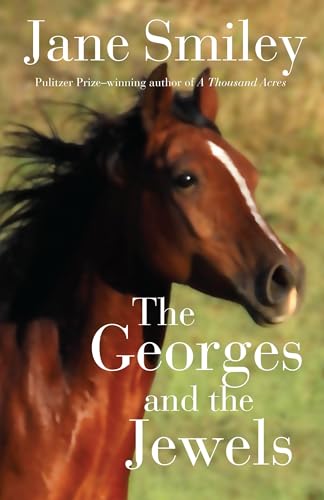 The Georges and the Jewels: Book One of the Horses of Oak Valley Ranch The Georges and the Jewels: Book One of the Horses of Oak Valley Ranch von Yearling