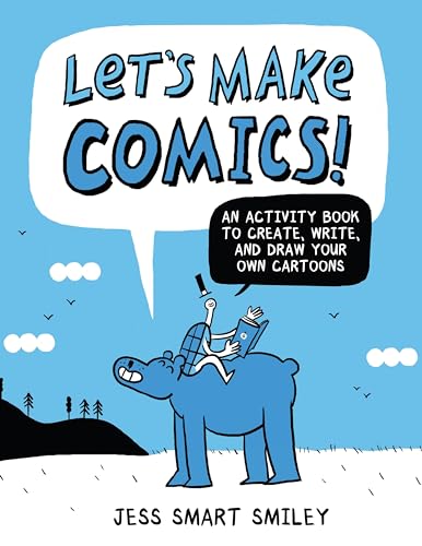 Let's Make Comics!: An Activity Book to Create, Write, and Draw Your Own Cartoons