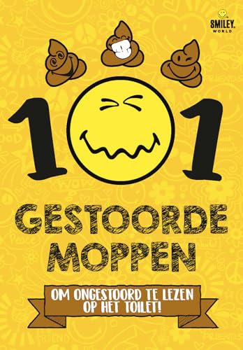 101 gestoorde moppen om ongestoord te lezen op het toilet! (Smiley world) von Pelckmans
