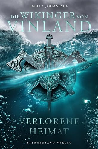 Die Wikinger von Vinland (Band 1): Verlorene Heimat