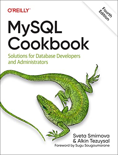 MySQL Cookbook: Solutions for Database Developers and Administrators von O'Reilly Media
