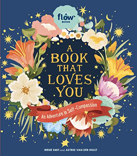 A Book That Loves You: An Adventure in Self-Compassion (Flow) von Workman Publishing