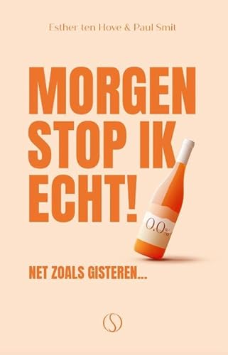 Morgen stop ik echt!: Net zoals gisteren... von Samsara Uitgeverij b.v.