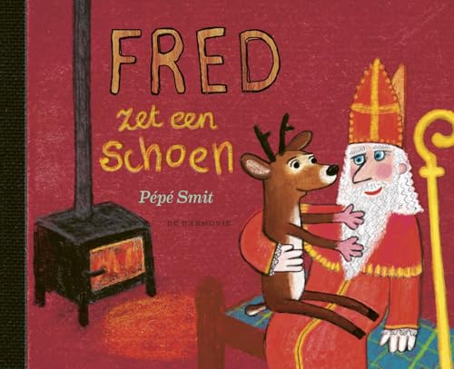Fred zet een schoen von Uitgeverij De Harmonie