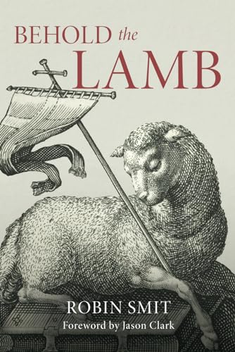 BEHOLD THE LAMB von Writer's Society, The