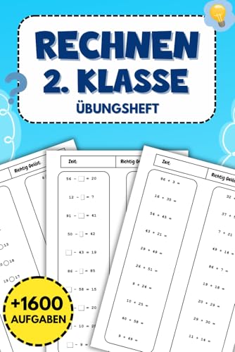 Rechnen 2. Klasse Übungsheft: Mehr als 1600 Aufgaben zur Verbesserung der Rechenfähigkeiten für Kinder