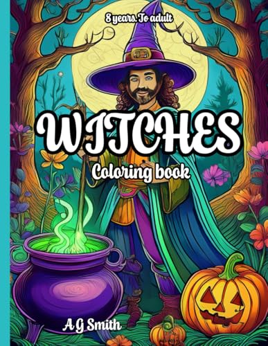 Witches Coloring book: 8 years to adult von Independently published