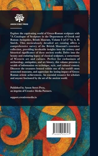 A Catalogue of Sculpture in the Department of Greek and Roman Antiquities, British Museum von Anson Street Press