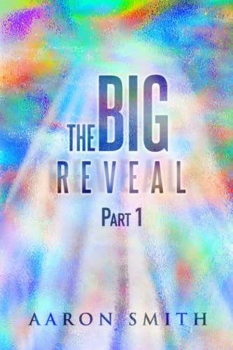 The Big Reveal: Part One