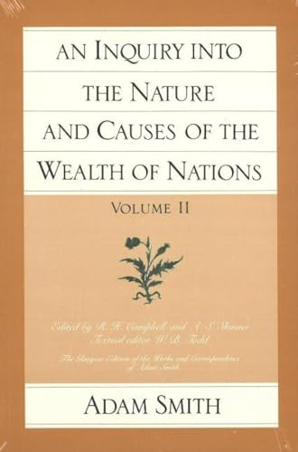 An Inquiry into the Nature and Causes of the Wealth of Nations (Glasgow Edition of the Works of Adam Smith) von Liberty Fund