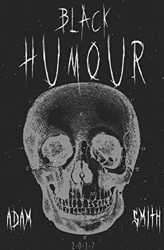 Black Humour: (300 adult jokes, dirty jokes, ironic jokes and a lot of funny ridiculous jokes) (Comedy Central, Band 1) von Createspace Independent Publishing Platform