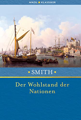 Der Wohlstand der Nationen von NIKOL