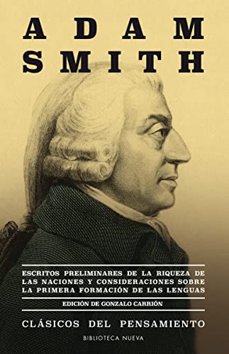 Escritos preliminares de las riquezas de las naciones : consideraciones sobre la primera formación de las lenguas (Clásicos del Pensamiento, Band 74) von Malpaso Editorial