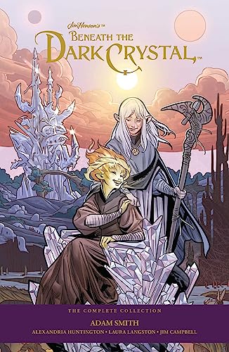 Jim Henson's Beneath the Dark Crystal: The Complete Collection HC Jim Henson's Beneath the Dark Crystal: The Complete Collection HC