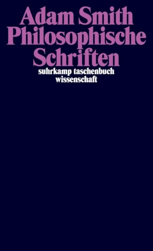 Philosophische Schriften (suhrkamp taschenbuch wissenschaft)