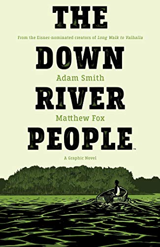 The Down River People OGN HC