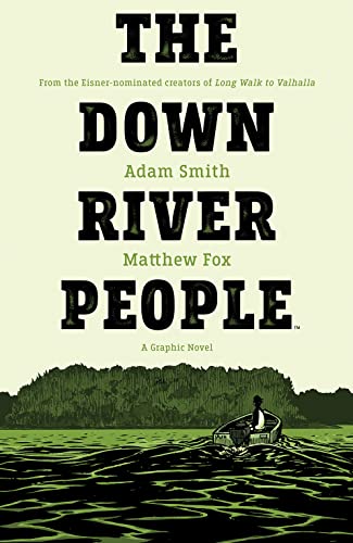 The Down River People OGN HC The Down River People OGN HC