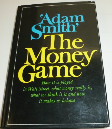 The Money Game The Money Game