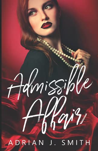 Admissible Affair: a lesbian romance von Independently published