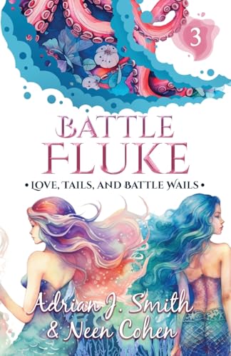 Battle Fluke (Love, Tails, and Battle Wails, Band 3) von Ereka Press