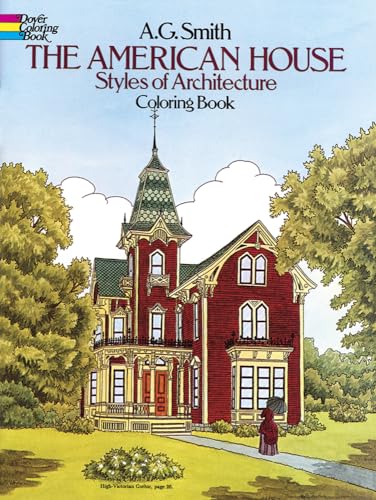 The American House Styles of Architecture Colouring Book (Dover American History Coloring Books)