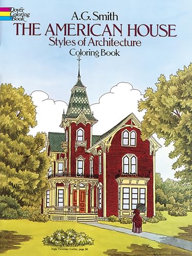 The American House Styles of Architecture Colouring Book (Dover American History Coloring Books) von Dover Publications