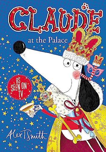Claude at the Palace von Hachette Children's Books / Hodder Children's Books