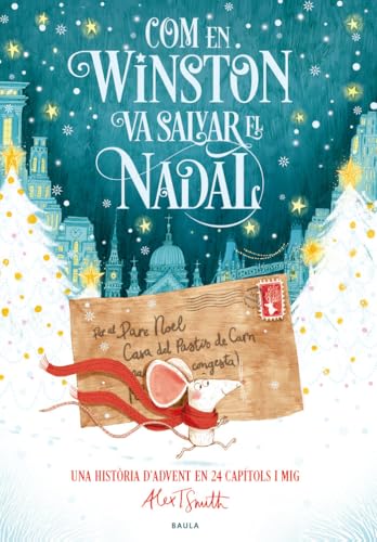 Com en Winston va salvar el Nadal: Una història d'Advent en 24 capítols i mig (Àlbum) von Baula