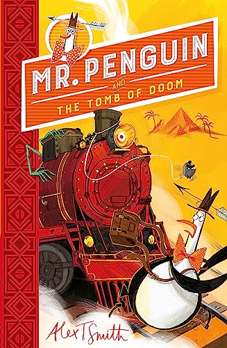 Mr Penguin and the Tomb of Doom: Book 4 von Hodder Children's Books