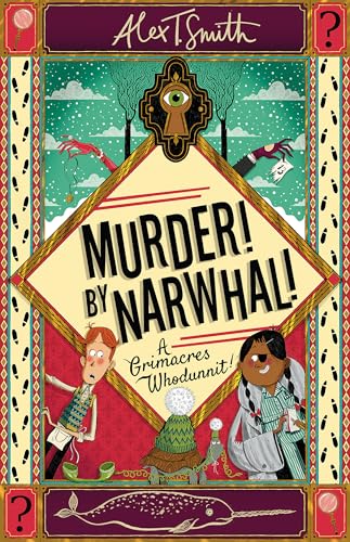 Murder! By Narwhal!: Book 1 (A Grimacres Whodunnit) von Hodder Children's Books
